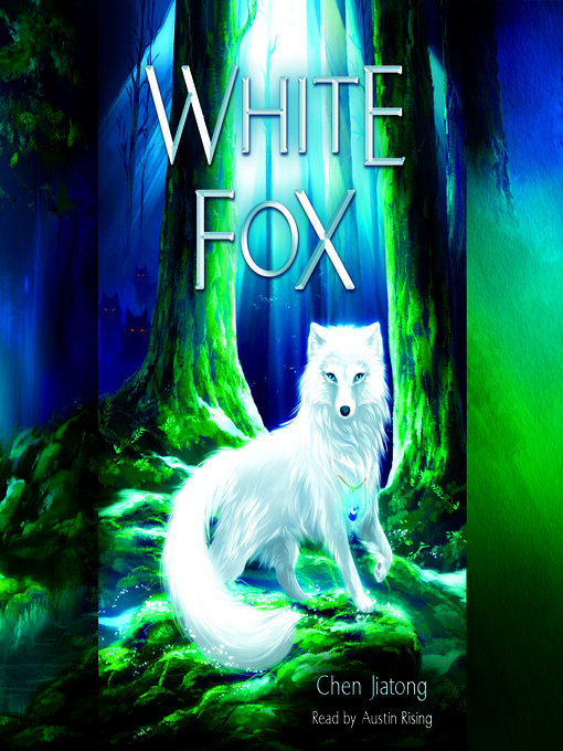 Title details for White Fox by Chen Jiatong - Available